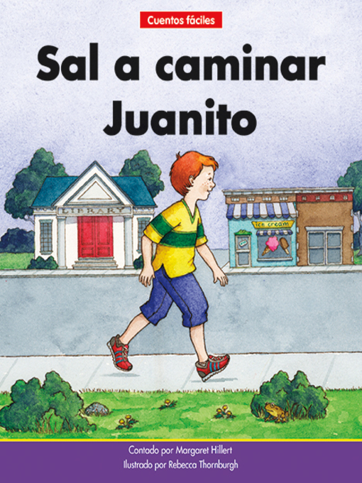 Title details for Sal a caminar, Juanito by Margaret Hillert - Available